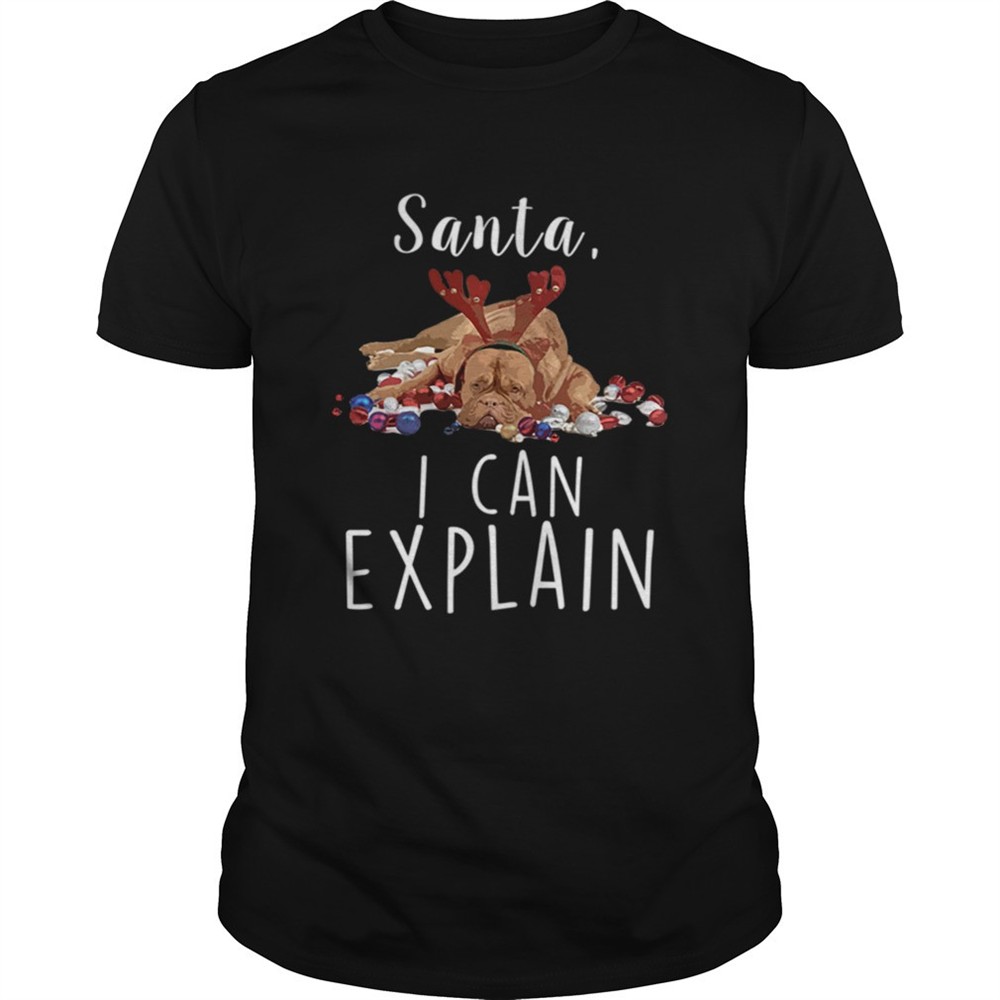 santa-i-can-explain-funny-dog-with-reindeer-ears-christmas-dog-shirt-or761d0p Santa I Can Explain Funny Dog With Reindeer Ears Christmas Dog shirt