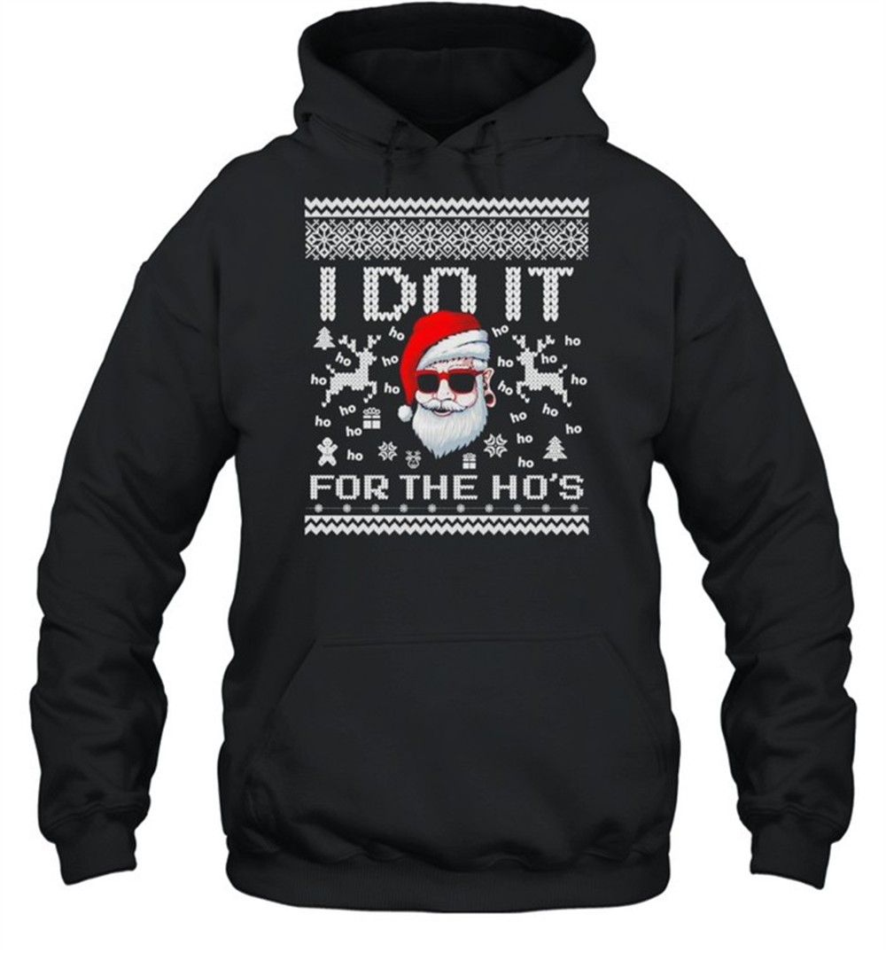 Santa I do it for the hos Christmas shirt