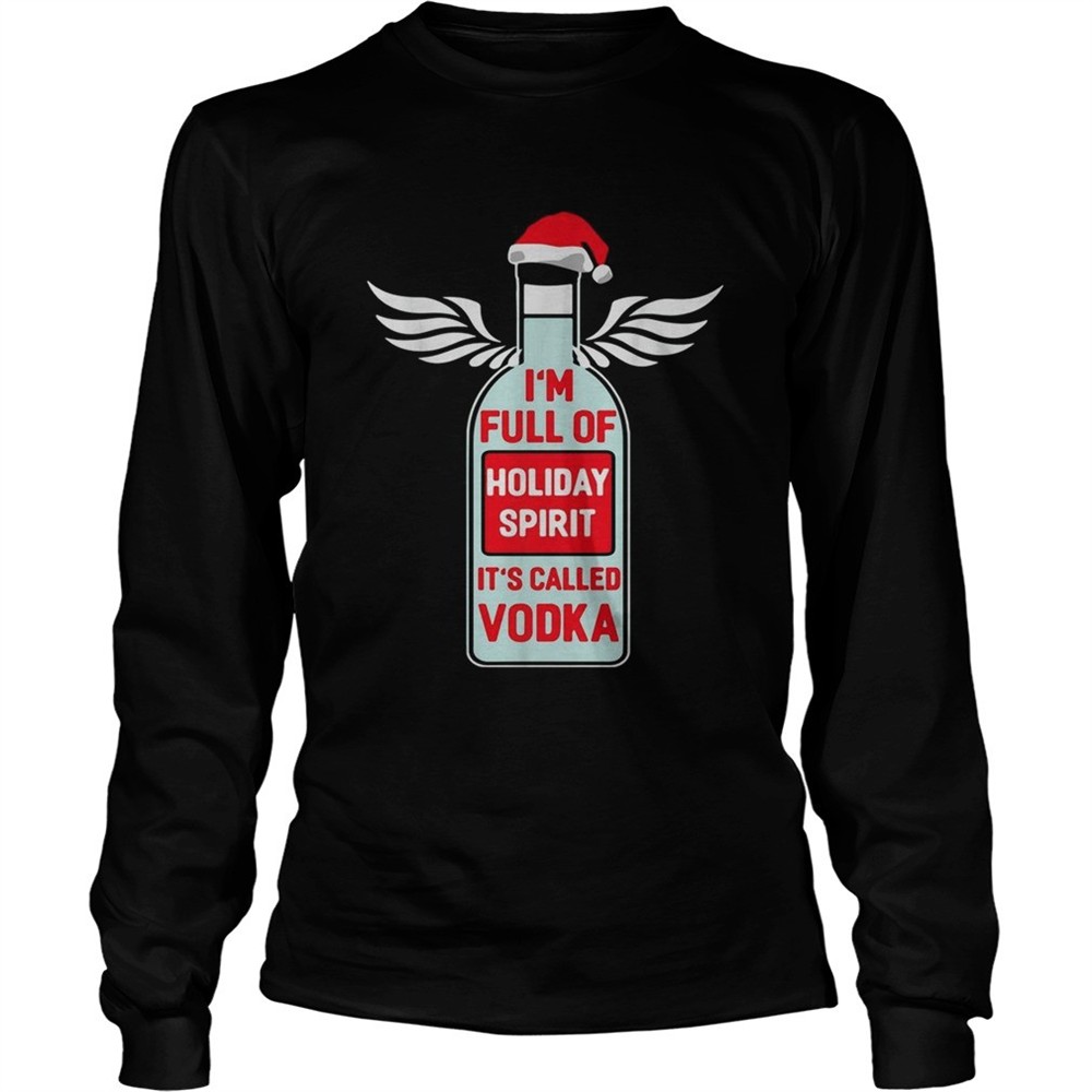 santa-im-full-of-holiday-spirit-its-called-vodka-christmas-ugly-shirt-wlmscn4l Santa Im full of holiday spirit Its called Vodka Christmas ugly shirt