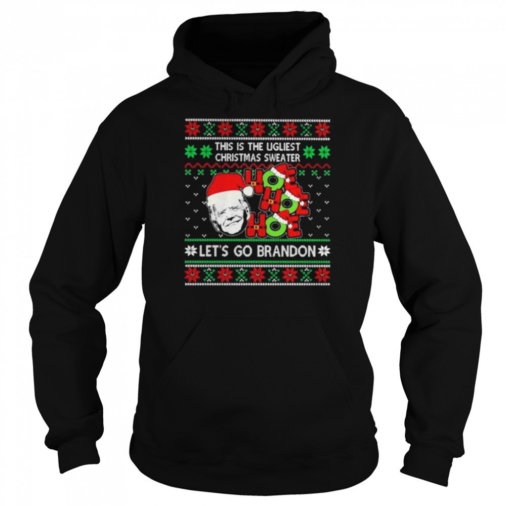 Santa Joe Biden Ho Ho Ho Lets Go Brandon this is the Ugliest Christmas shirt