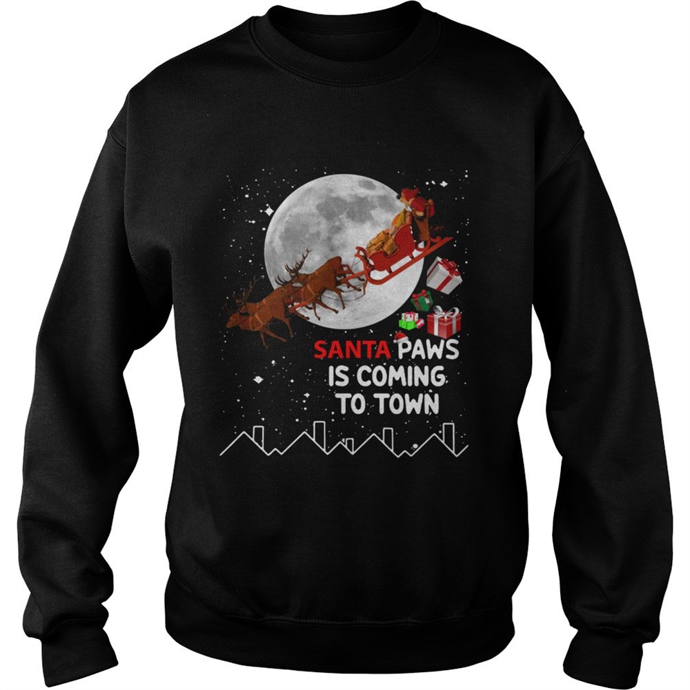 Santa Paws is coming to town shirt