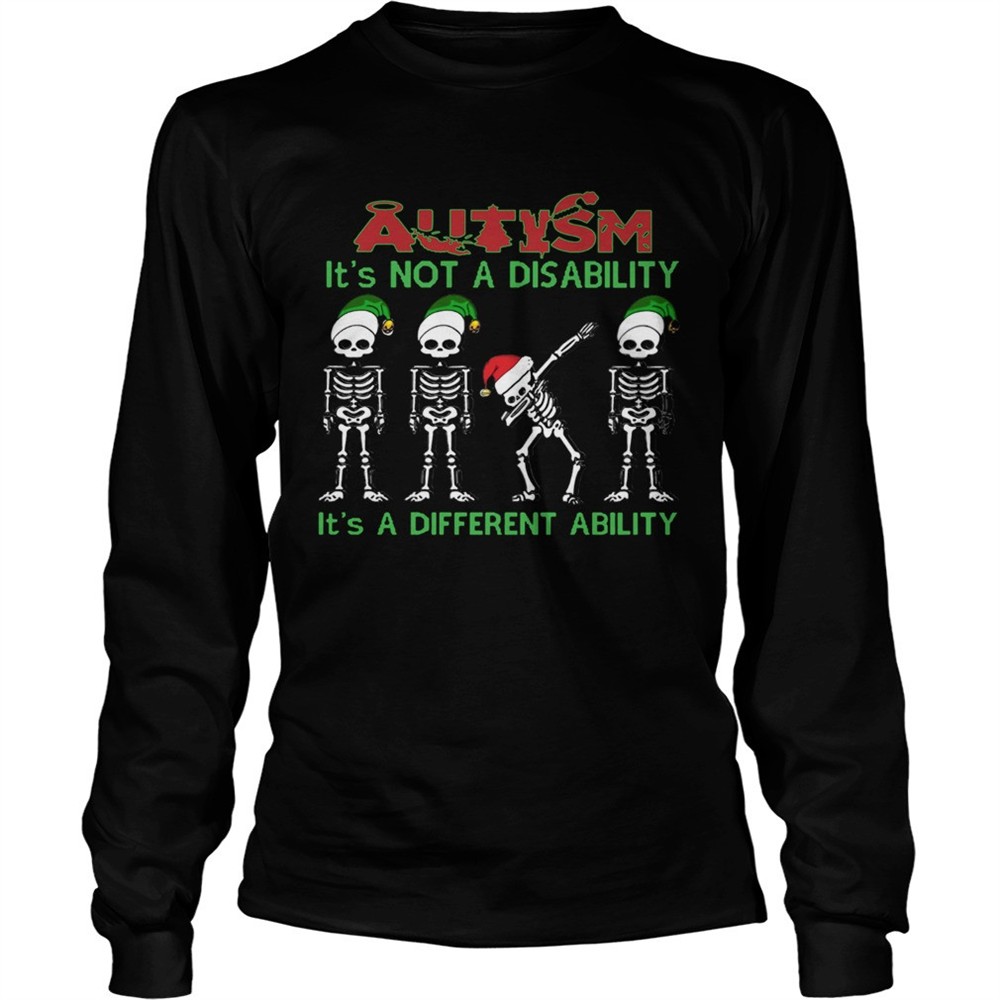 santa-skeleton-autism-its-not-a-disability-its-a-different-ability-christmas-shi-888seebc Santa Skeleton autism its not a disability its a different ability christmas shirt