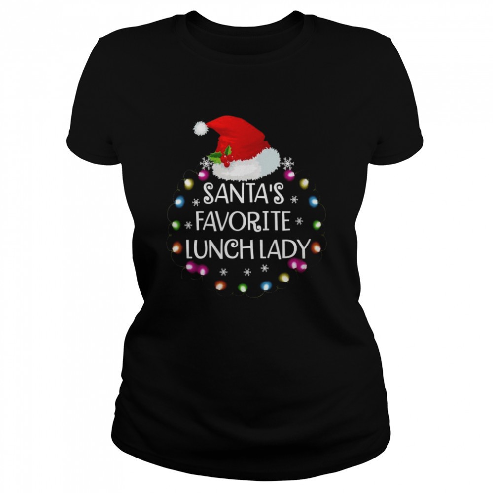 santas-favorite-lunch-lady-christmas-lunch-lady-shirt-f3a77koq Santas Favorite Lunch Lady Christmas Lunch Lady Shirt