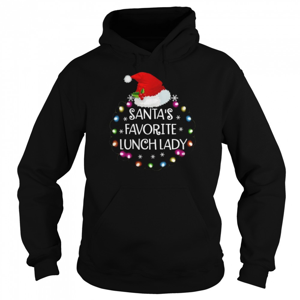 Santas Favorite Lunch Lady Christmas Lunch Lady Shirt