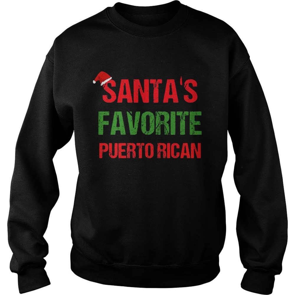 Santas Favorite Puerto Rican Funny Ugly Christmas shirt