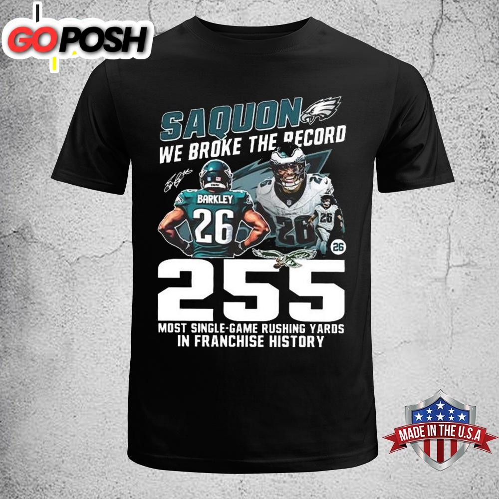 Saquon We Broke The Record 255 Most Single-Game Rushing Yards Unisex T-Shirt