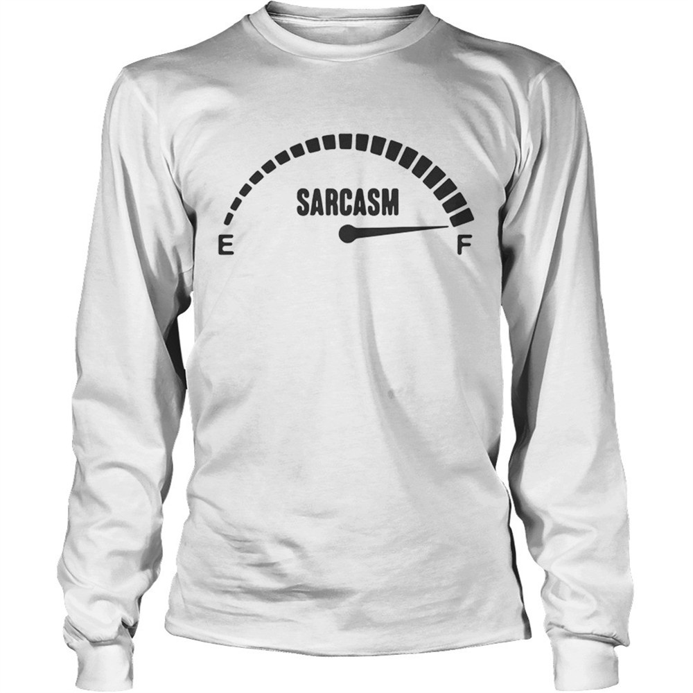 sarcasm-meter-shirt-i4dq6ze8 Sarcasm Meter shirt