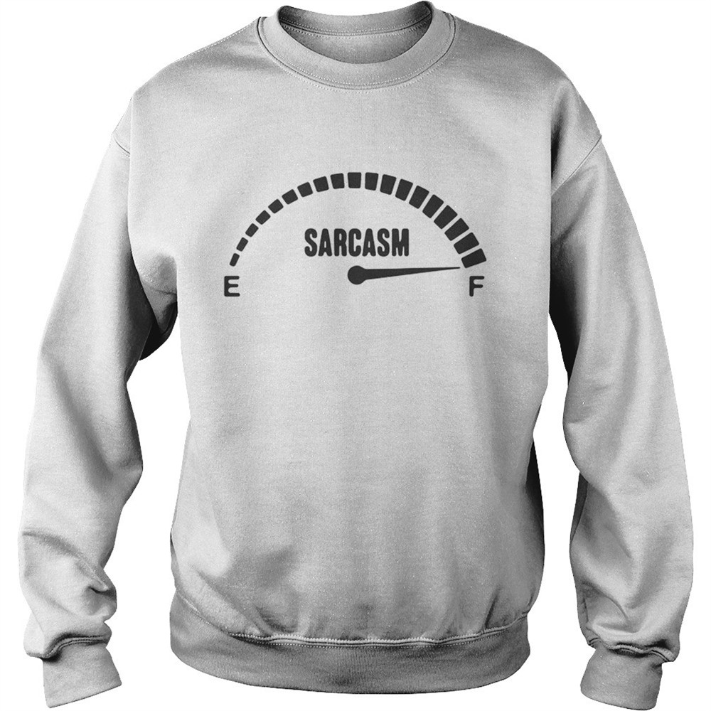 Sarcasm Meter shirt