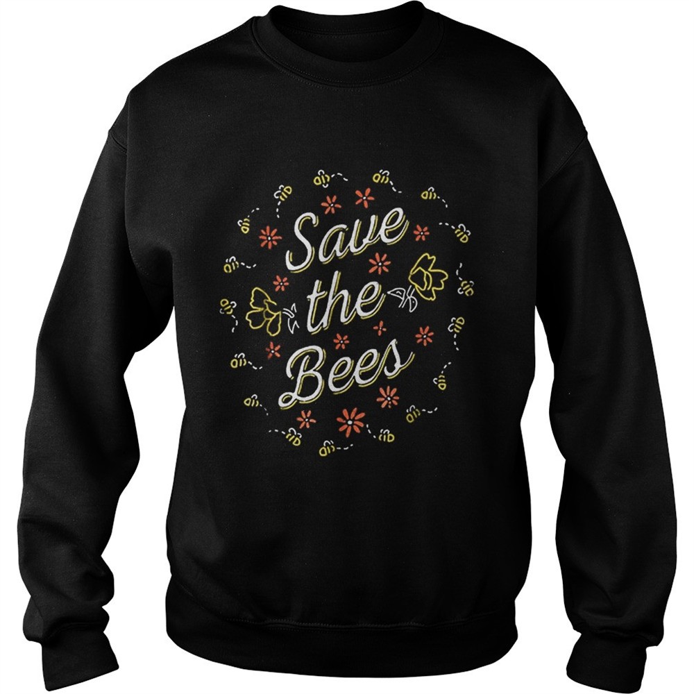 Save The BeesEnvironmentals And Nature shirt