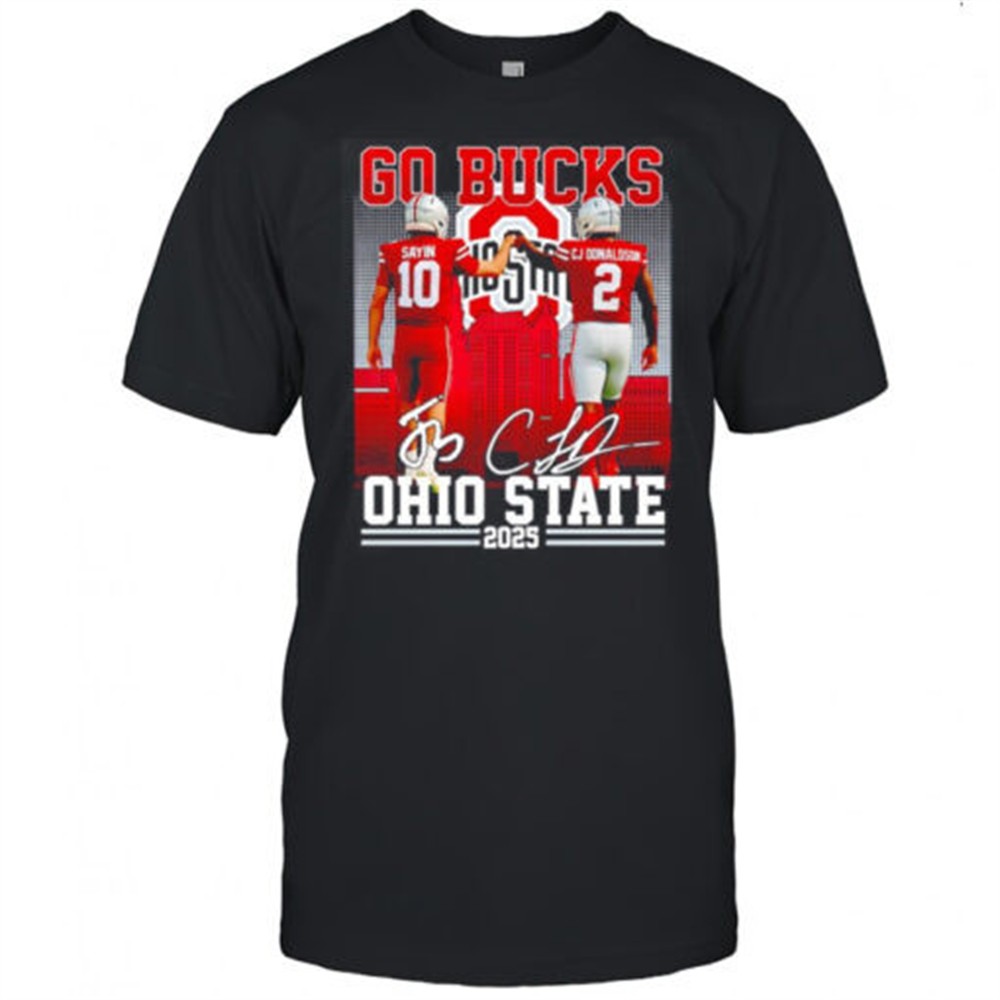 sayin-and-cj-donaldson-go-bucks-ohio-state-2025-shirt-9m7pdxme Sayin and CJ Donaldson go Bucks Ohio State 2025 shirt