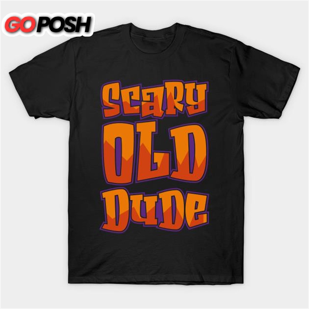 Scary Old Dude T-shirt