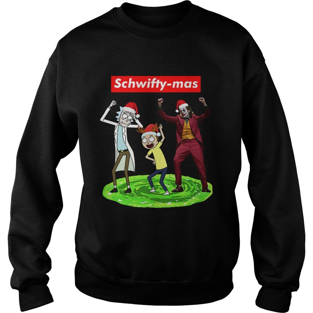 Schwifty mas Rick and Morty and Joker dancing shirt
