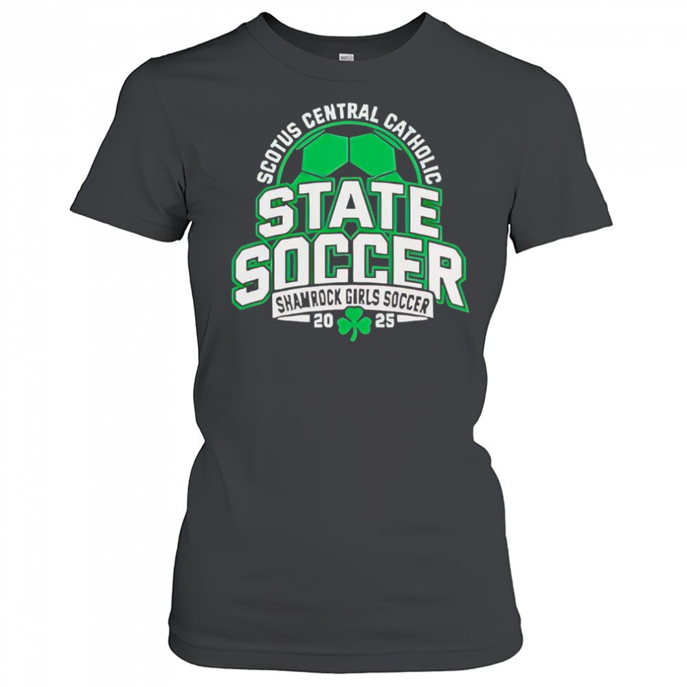 scotus-central-catholic-state-soccer-shamrock-girls-soccer-2025-t-shirt-r0gwa4fd Scotus Central Catholic State Soccer Shamrock Girls Soccer 2025 T-Shirt