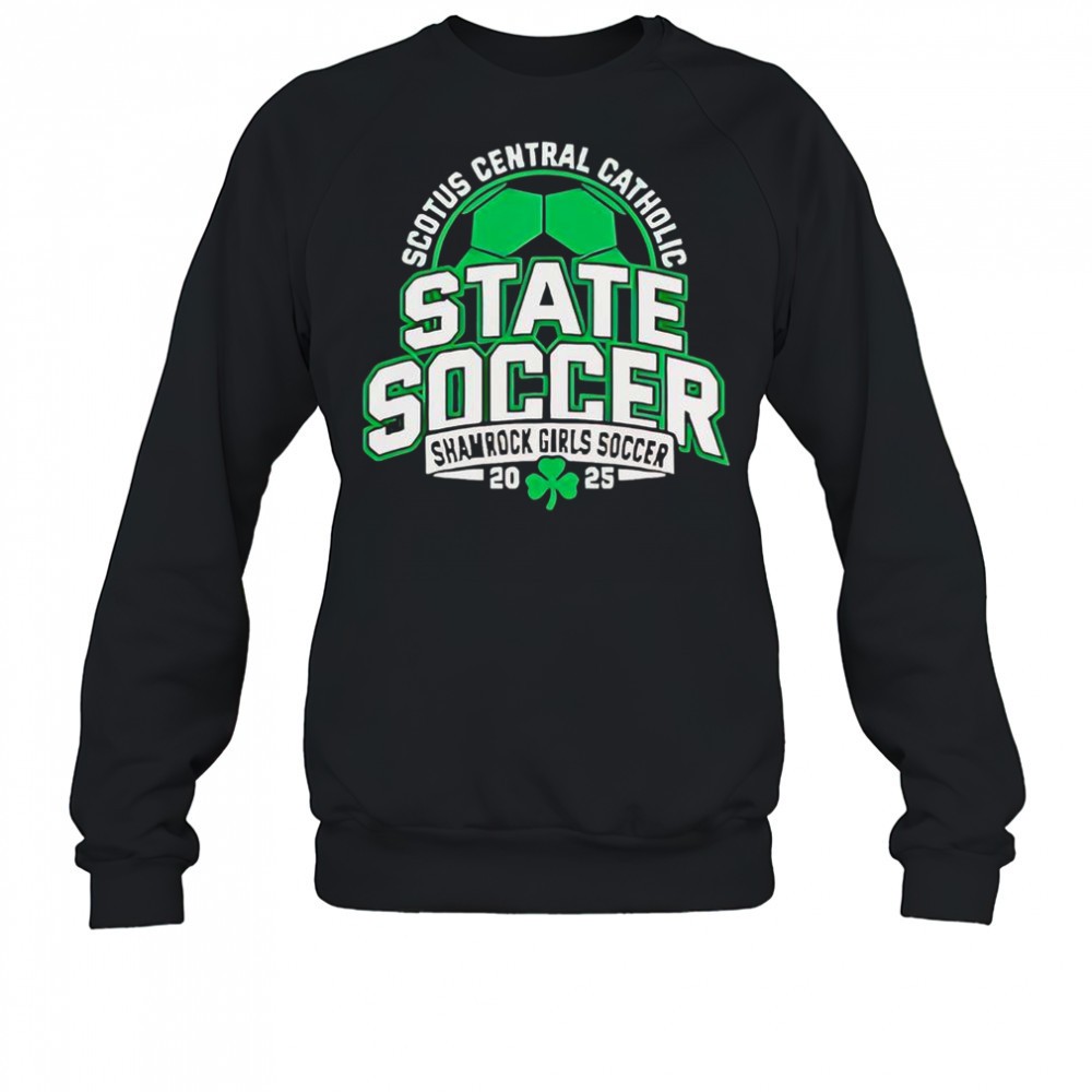 scotus-central-catholic-state-soccer-shamrock-girls-soccer-2025-t-shirt-r0gwa4fd Scotus Central Catholic State Soccer Shamrock Girls Soccer 2025 T-Shirt