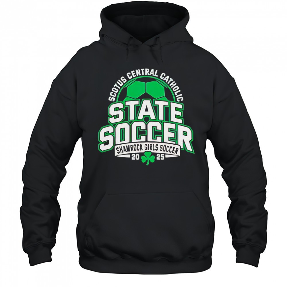 Scotus Central Catholic State Soccer Shamrock Girls Soccer 2025 T-Shirt