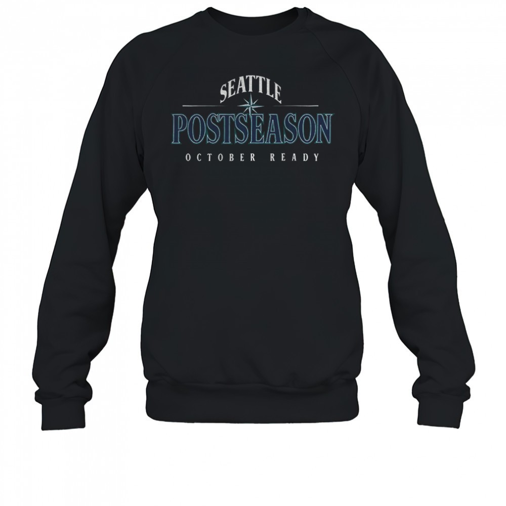 seattle-mariners-postseason-october-ready-mlb-shirt-w7sxgh60 Seattle Mariners Postseason October Ready MLB shirt
