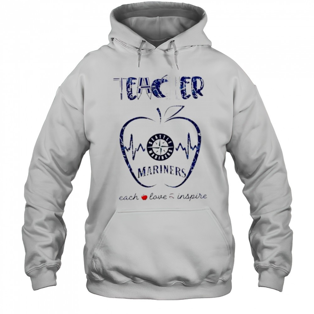 Seattle Mariners teacher teach love inspire 2025 shirt