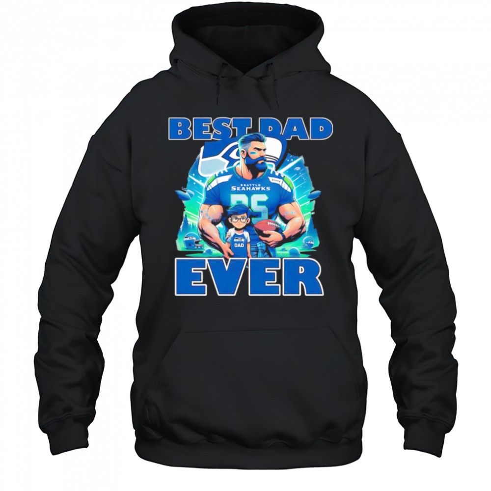 Seattle Seahawks Best Dad Ever shirt