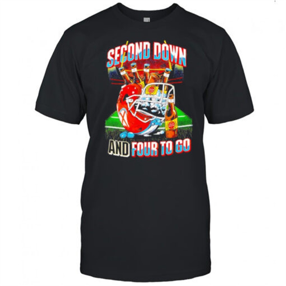 second-down-and-four-to-go-shirt-4yeatpko Second down and four to go shirt