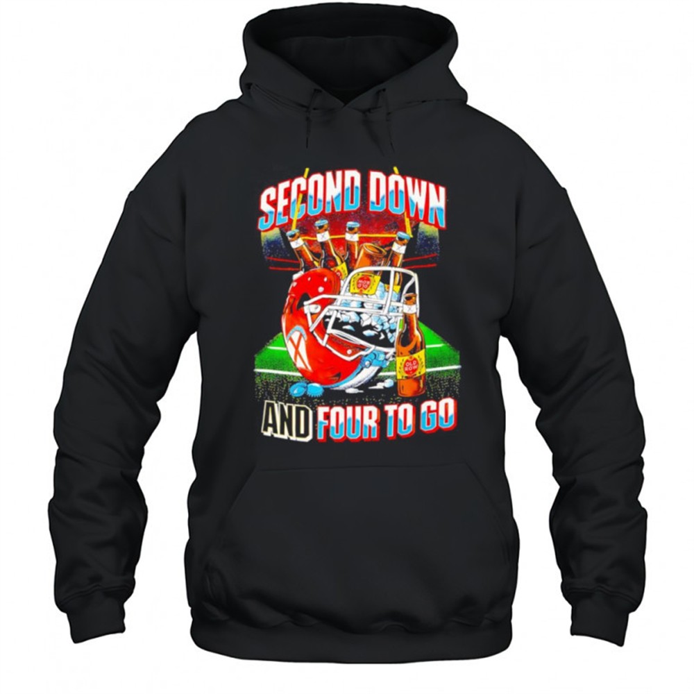 Second down and four to go shirt