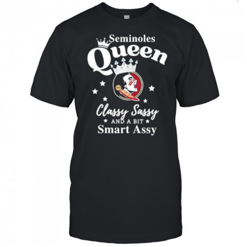 seminoles-queen-classy-sassy-and-a-bit-smart-assy-logo-shirt-26u94uw9 Seminoles Queen Classy Sassy And A Bit Smart Assy logo shirt