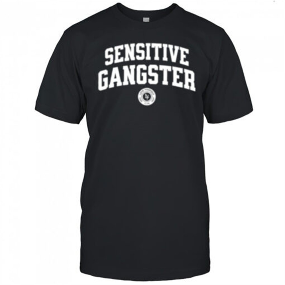 sensitive-gangster-shirt-101ticnw Sensitive Gangster shirt