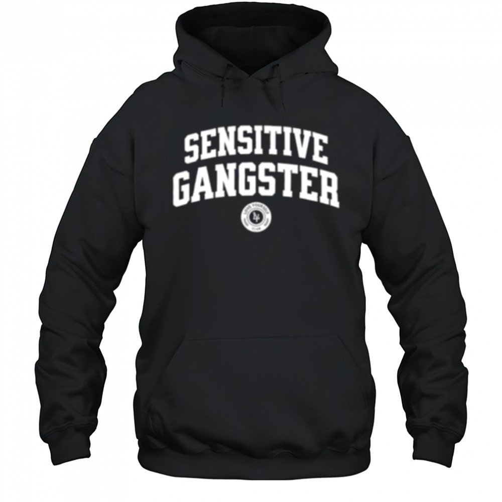 Sensitive Gangster shirt