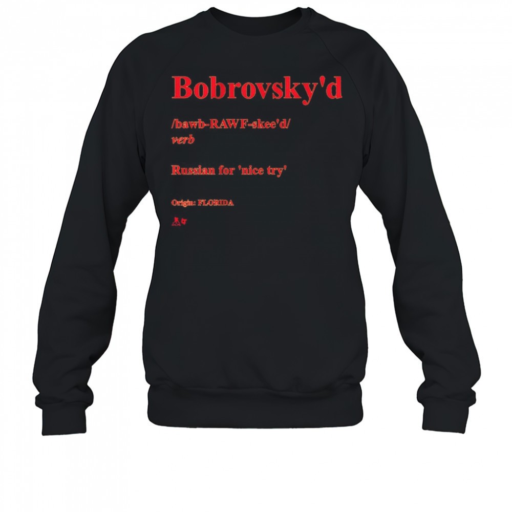sergei-bobrovsky-bobrovskyd-definition-russian-for-nice-try-origin-florida-t-shi-d93qui93 Sergei Bobrovsky Bobrovskyd Definition Russian For Nice Try Origin Florida t-shirt