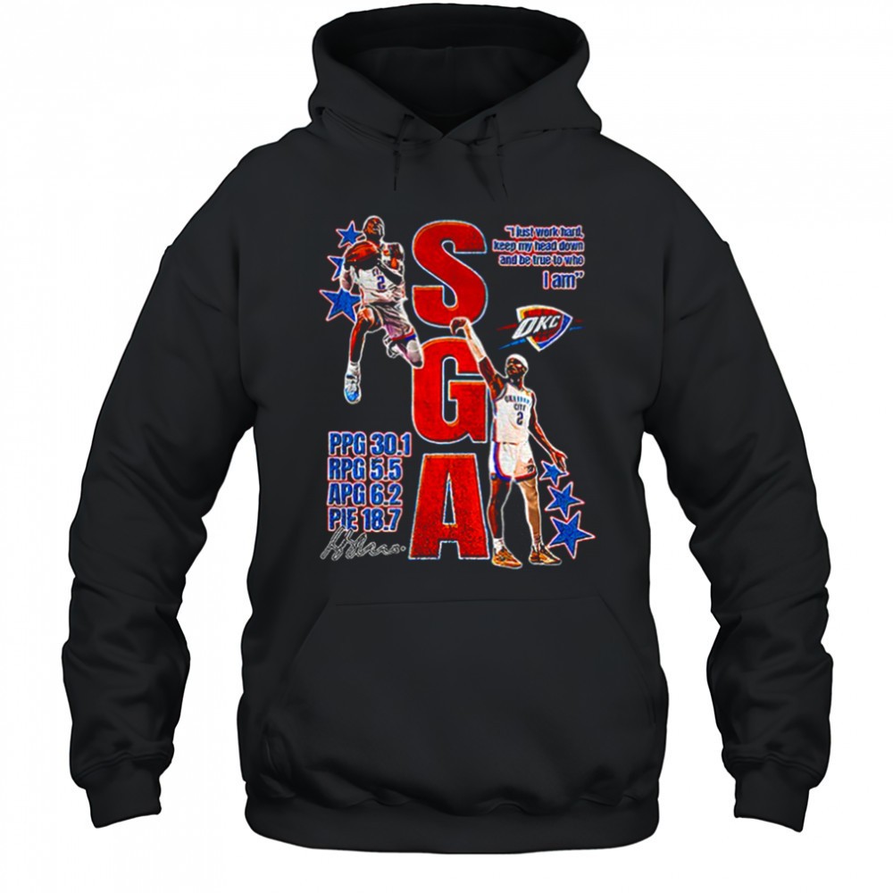 SGA OKC Thunder I just work hard keep my head down and be true to who I am signature shirt