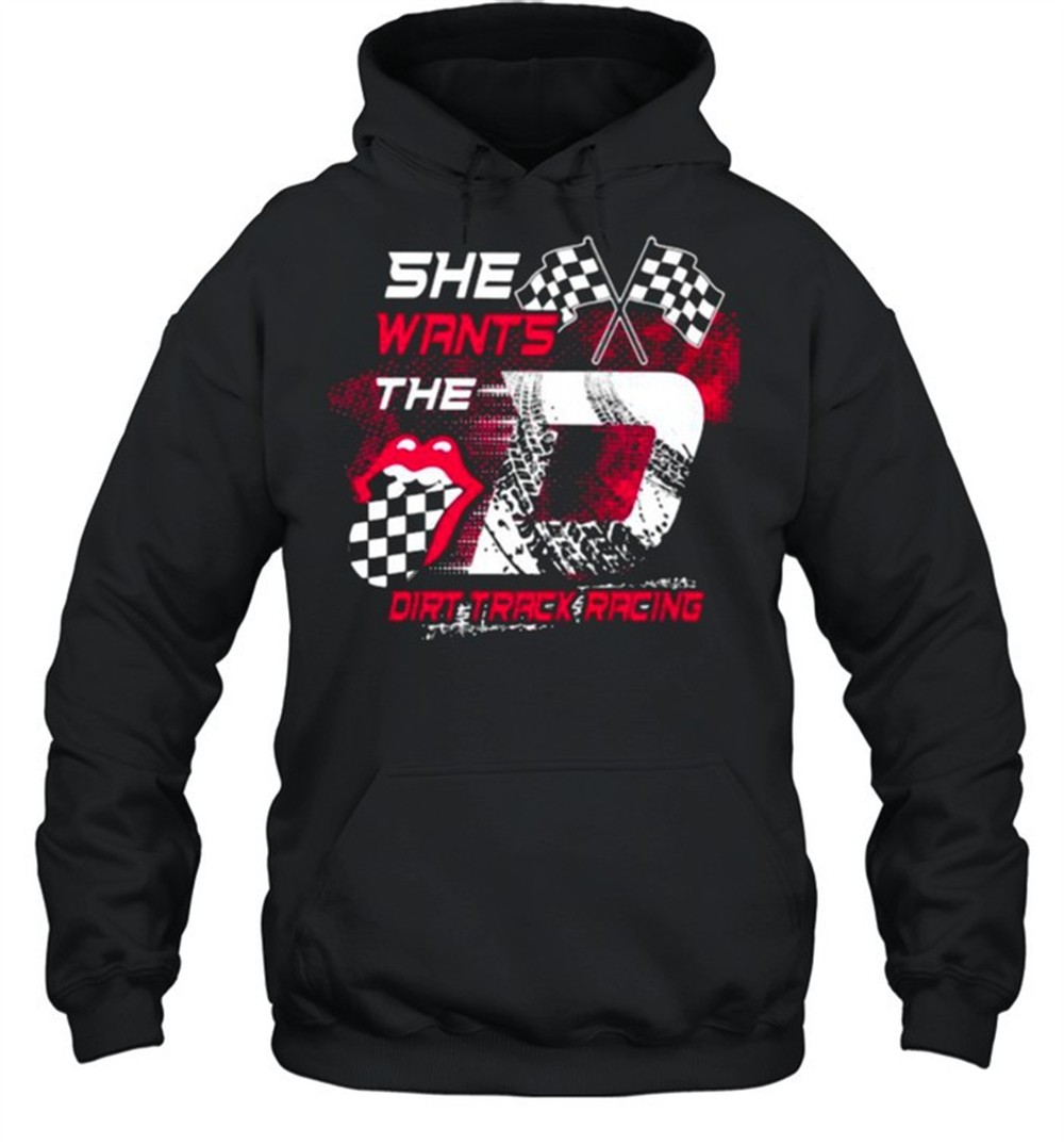 She Wants The Dirt Track Racing Shirt