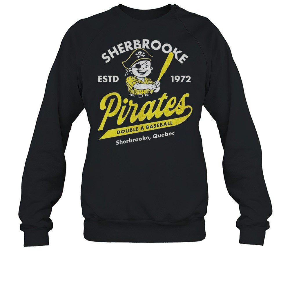 Sherbrooke Pirates Quebec Double A Baseball Est 1972 Shirt