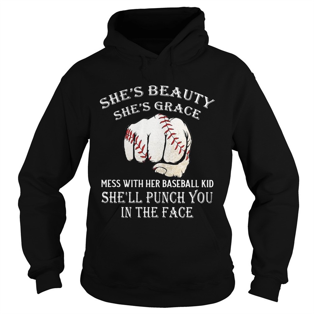 shes-beauty-shes-grace-mess-with-her-baseball-kid-shell-punch-you-in-the-face-ts-cgu2yas7 Shes beauty shes grace mess with her baseball kid shell punch you in the face tshirt