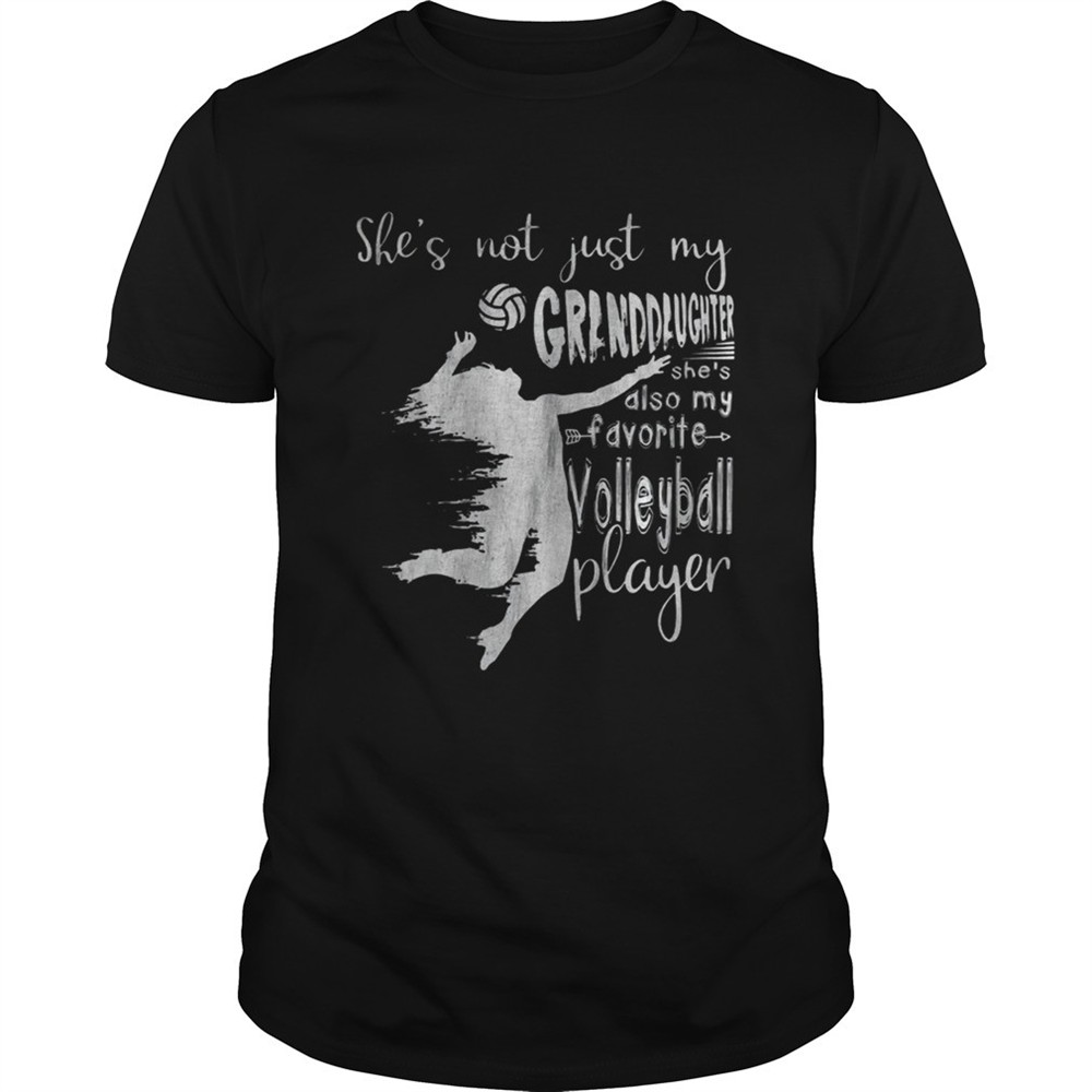 shes-not-just-my-granddaughter-shes-also-volleyball-player-tee-shirt-5wdy662n Shes Not Just My Granddaughter Shes Also Volleyball Player Tee Shirt