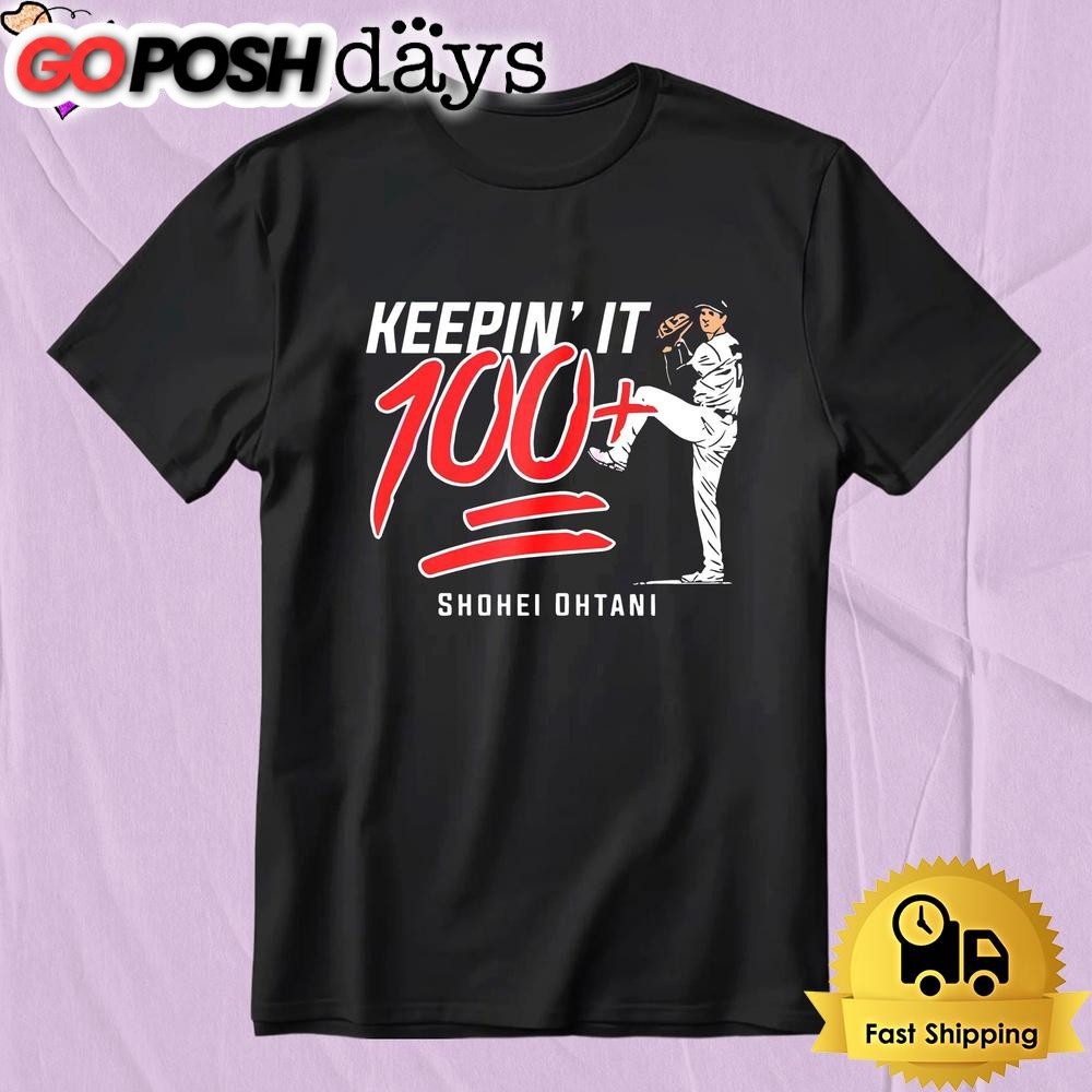 Shohei Ohtani Keepin It 100 Plus Los Angeles Dodgers Players T-Shirt