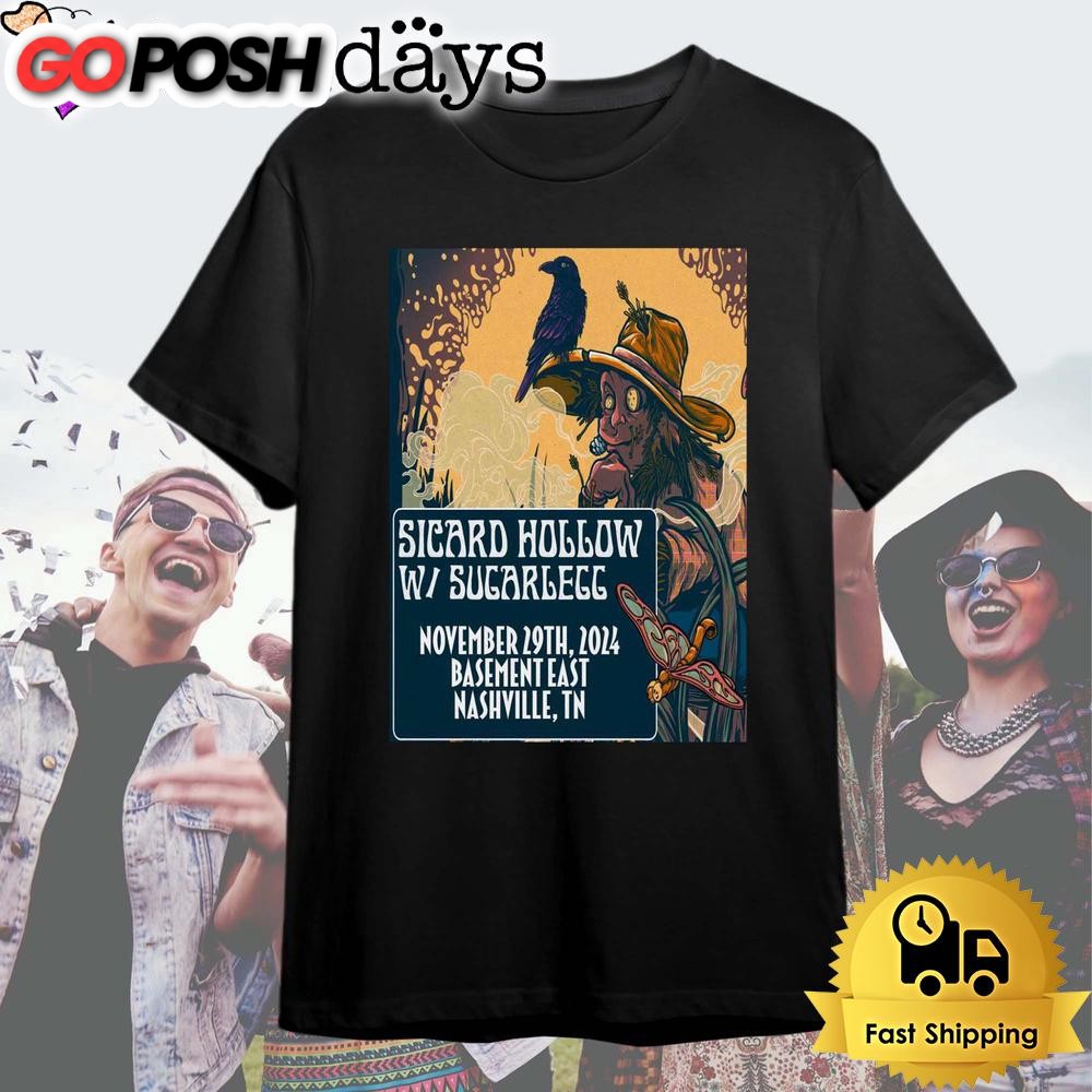 Sicard Hollow Tour At The Basement East Nashville, TN On Nov 29 2024 T Shirt