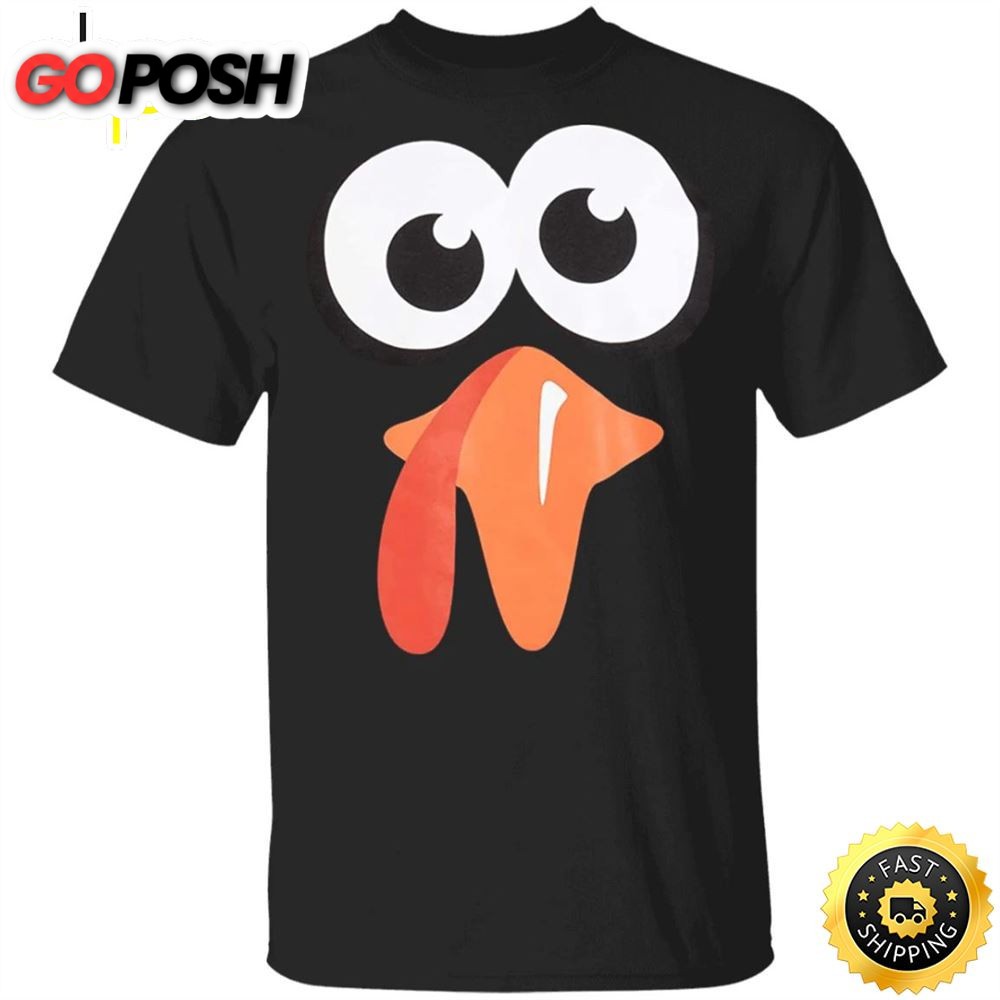 Silly Turkey Face Thanksgiving T-Shirt Humor Cartoon Designs Thanksgiving Presents Unisex Tees