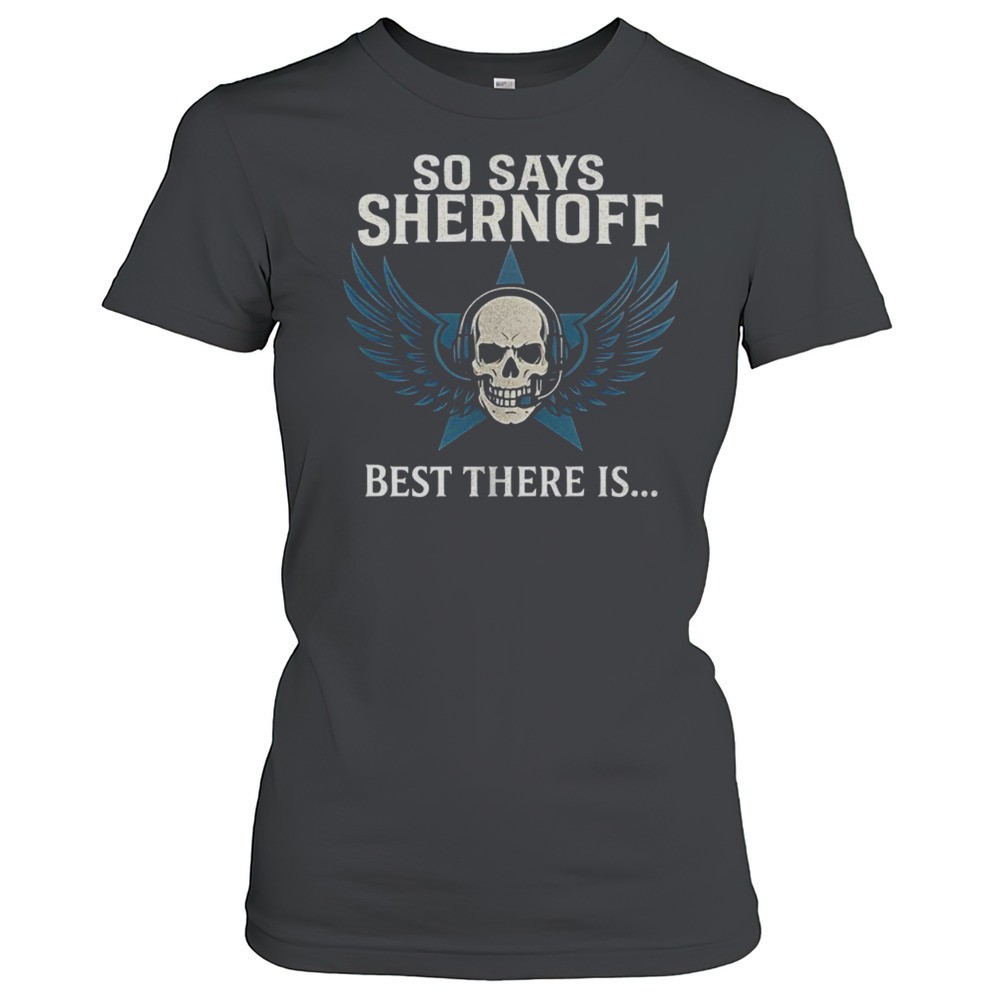 skull-and-wings-so-says-shernoff-best-there-is-shirt-u0ve1g72 Skull And Wings So Says Shernoff Best There Is Shirt