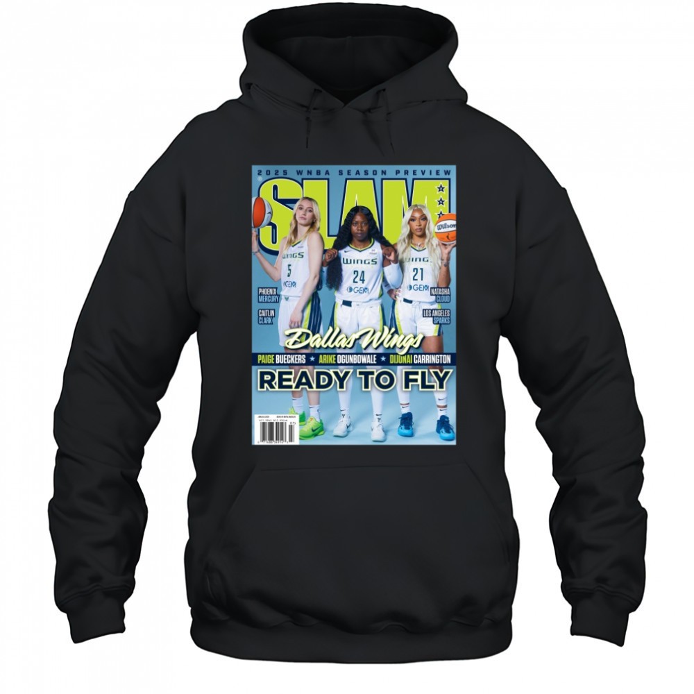 SLAM 256 Dallas Wings Paige Bueckers Arike Ogunbowale Dijonai Carrington Ready To Fly 2025 Poster t-shirt