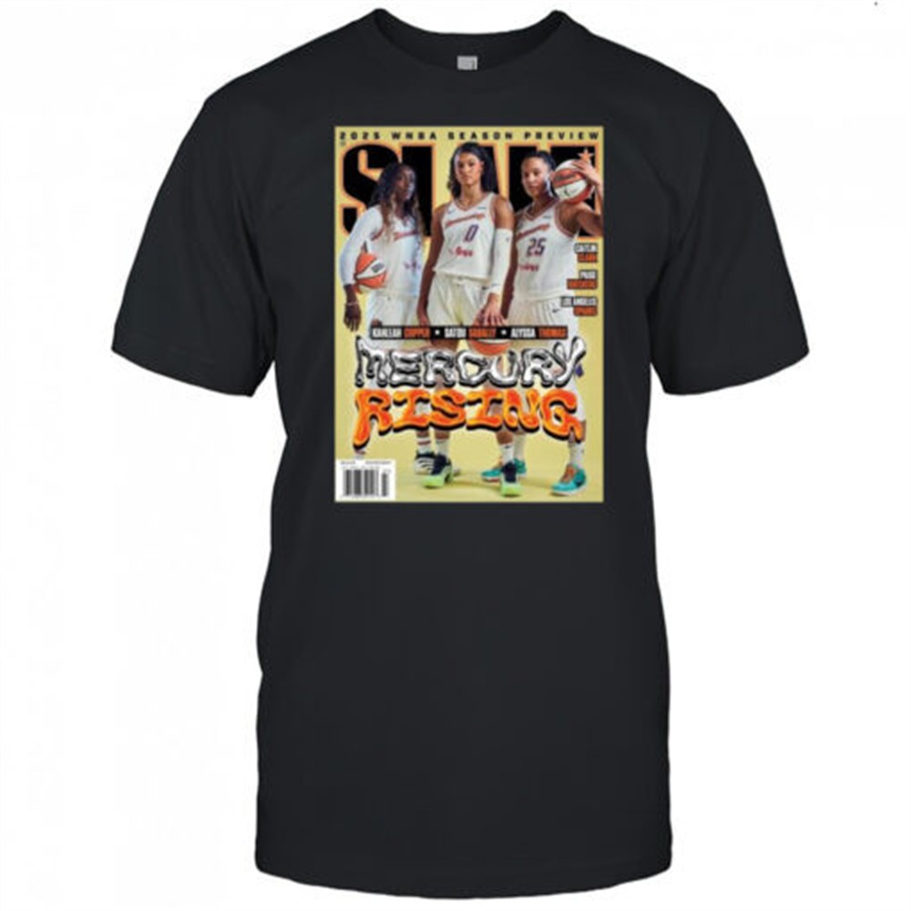 slam-256-mercury-rising-2025-wnba-season-preview-kahleah-copper-satou-sabally-2gzgzf1p SLAM 256 Mercury Rising 2025 WNBA Season Preview Kahleah Copper, Satou Sabally, Alyssa Thomas t-shirt