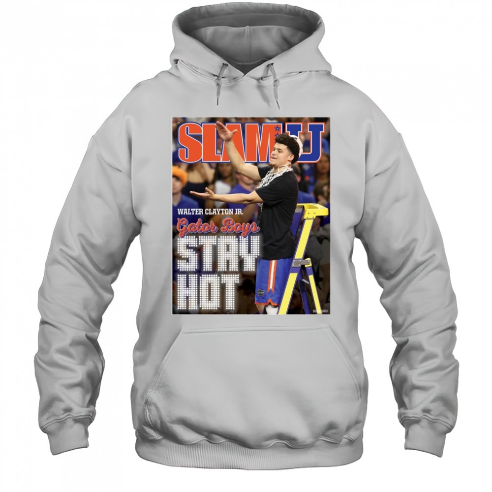 SLAMU Cover Walter Clayton Jr. Gator Boys Stay Hot Florida Gators Basketball Poster t-shirt