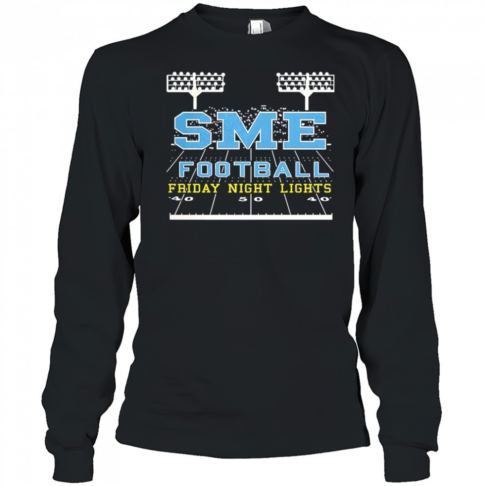 sme-football-friday-night-lights-shirt-4wmaps72 SME Football friday night lights shirt