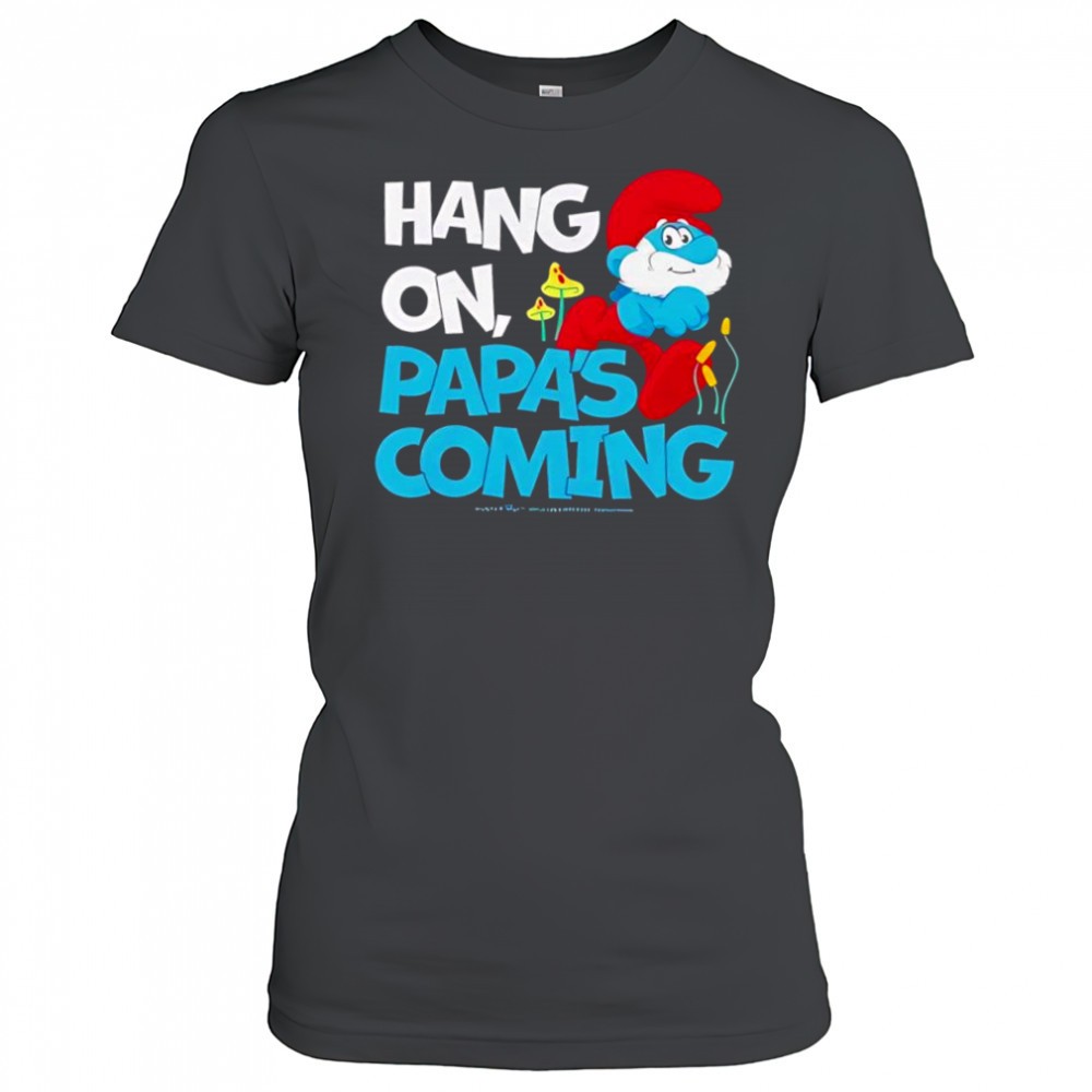 smurfs-hang-on-papas-coming-graphic-shirt-26xfknn6 Smurfs Hang On Papas Coming graphic shirt