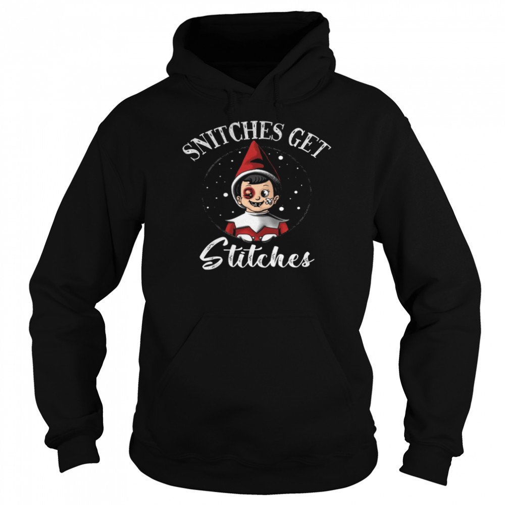 Snitches get stitches shirt