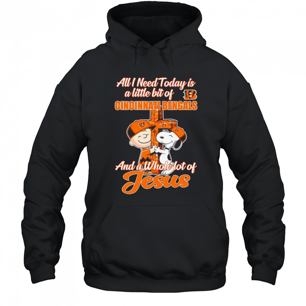 Snoopy and Charlie all I need today is a little bit of Cincinnati Bengals and a whole lot of Jesus shirt