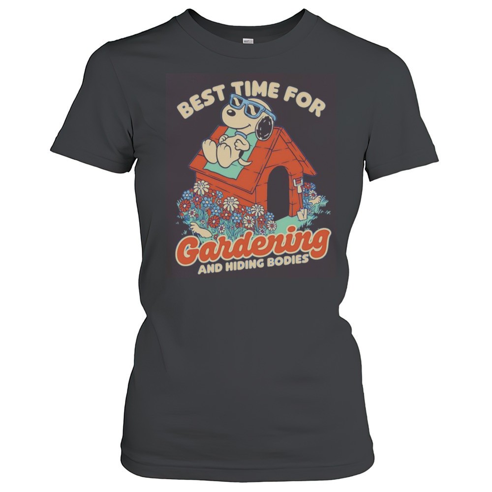 snoopy-best-time-for-gardening-and-hiding-bodies-shirt-gnjqy2d1 Snoopy Best Time For Gardening And Hiding Bodies Shirt