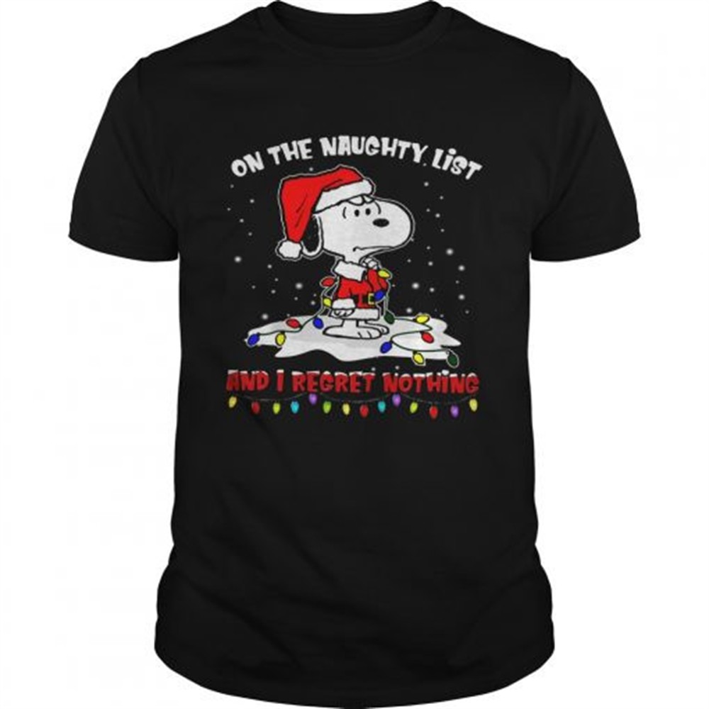 snoopy-on-the-naughty-list-and-i-regret-nothing-christmas-shirt-fwmkriu8 Snoopy on the naughty list and I regret nothing Christmas shirt