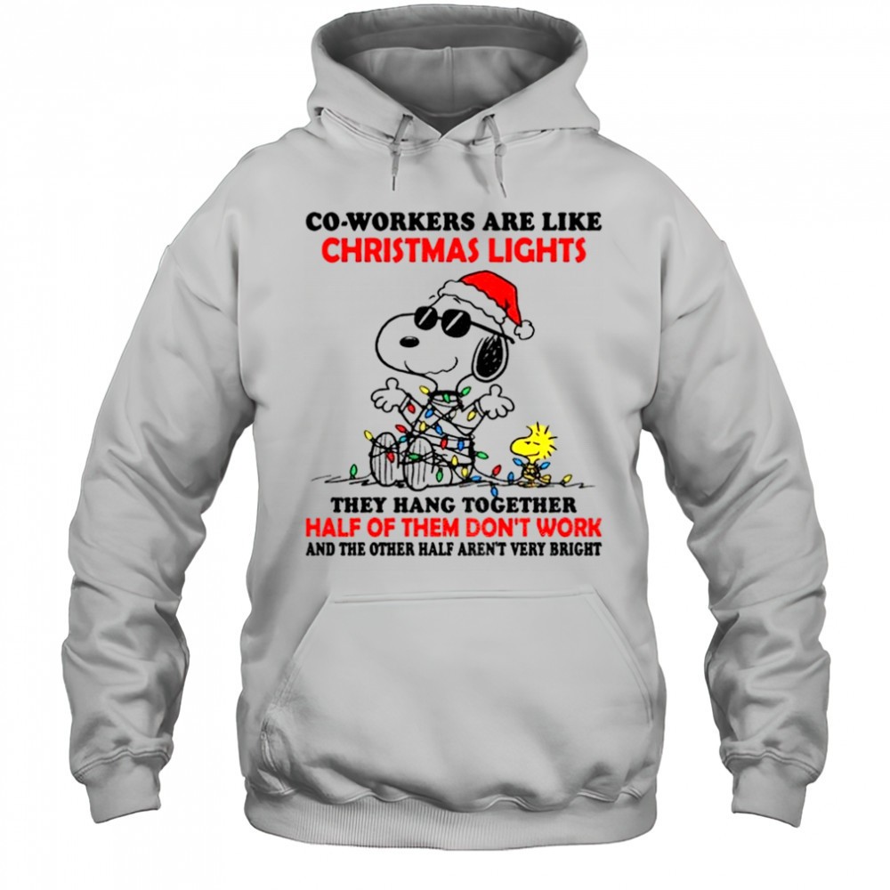 Snoopy Woodstock co-workers are like christmas lights they hang together half of them dont work shirt