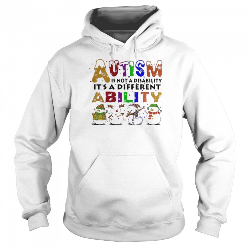 Snowman Autism Is Not A Disability Its A Different Ability Shirt