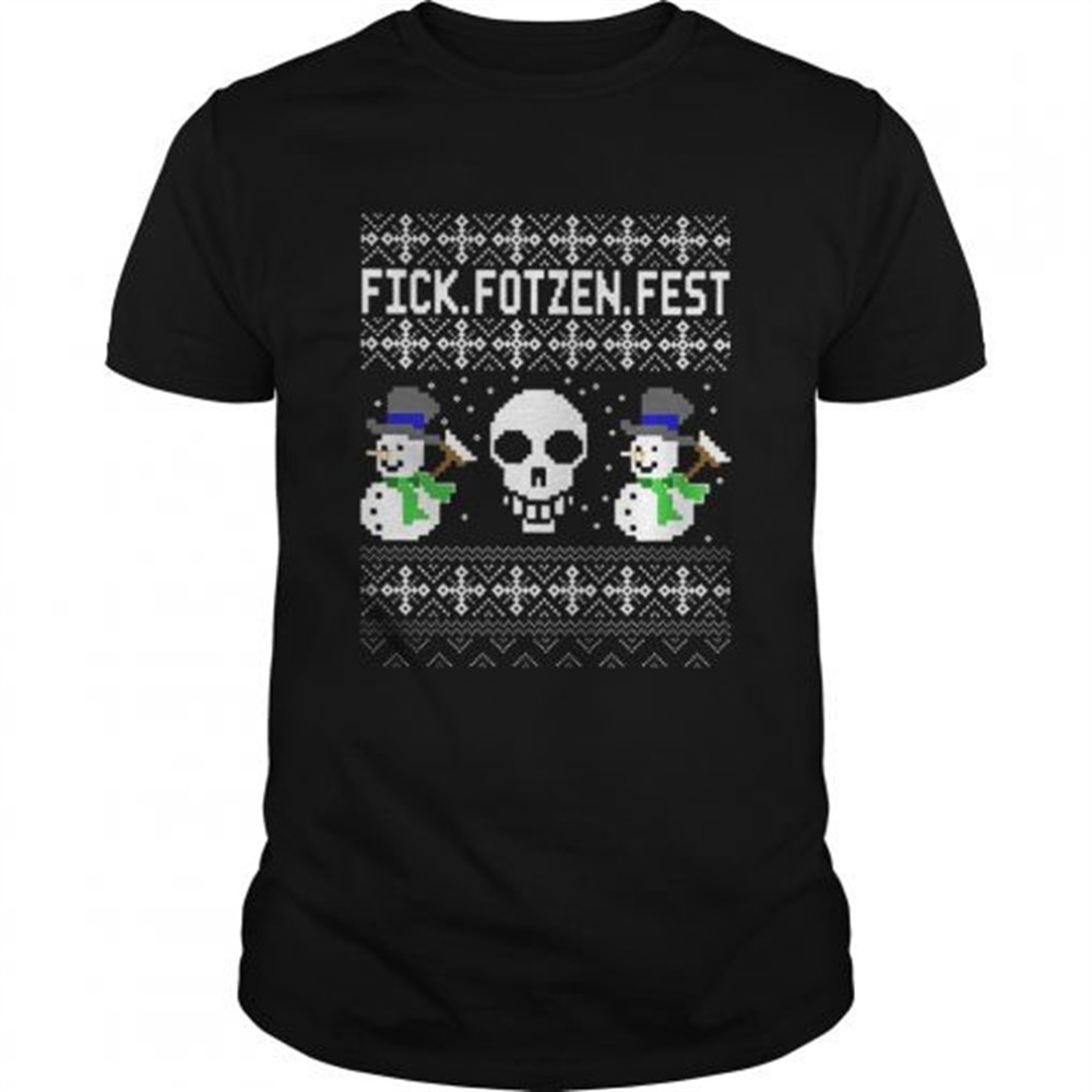 snowmans-and-skull-fick-fotzen-fest-shirt-z0gmb3lo Snowmans And Skull Fick Fotzen Fest Shirt