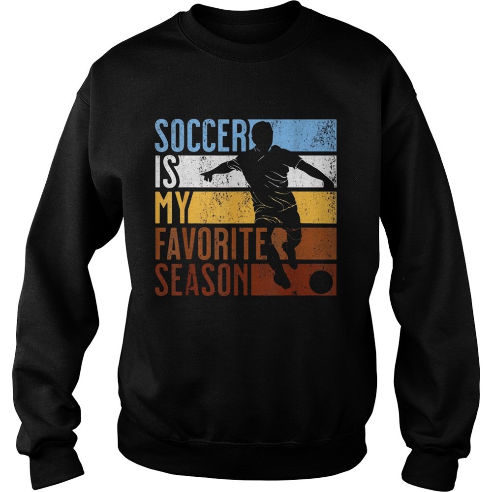 Soccer Is My Favorite Season Tshirts
